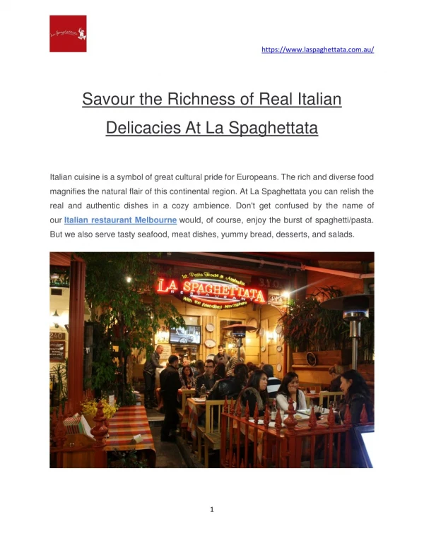 Savour the Richness of Real Italian Delicacies At La Spaghettata