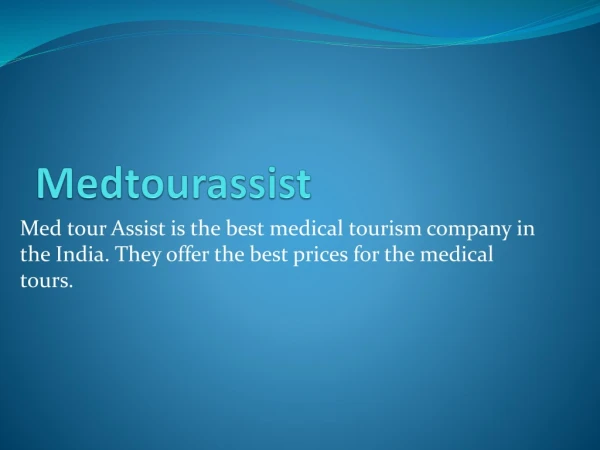 Consult the best medical tourism companies in india