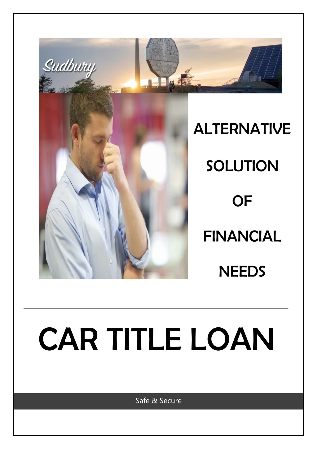 alternative solution of financial needs