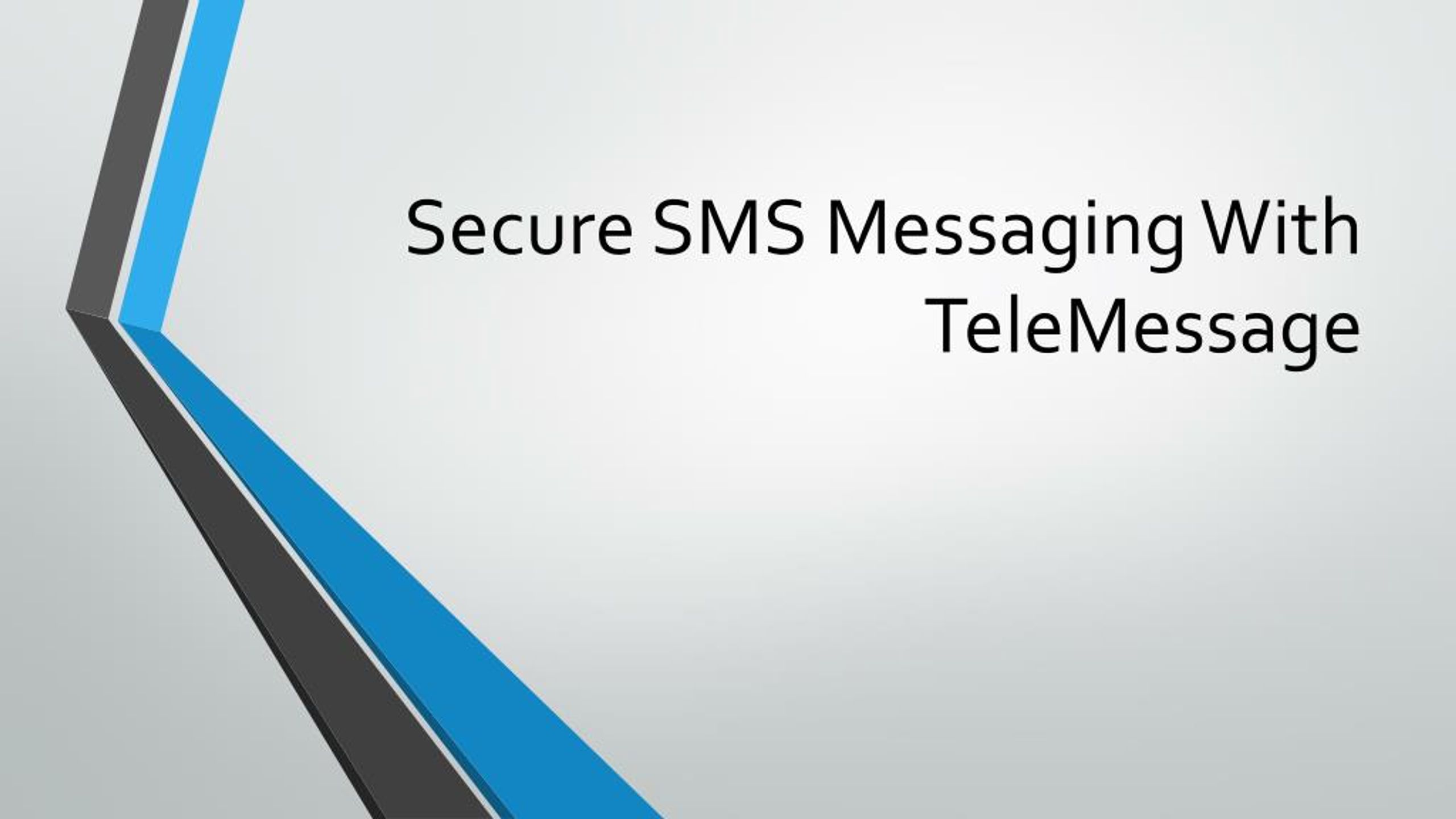 PPT - Secure SMS Messaging With TeleMessage PowerPoint Presentation ...