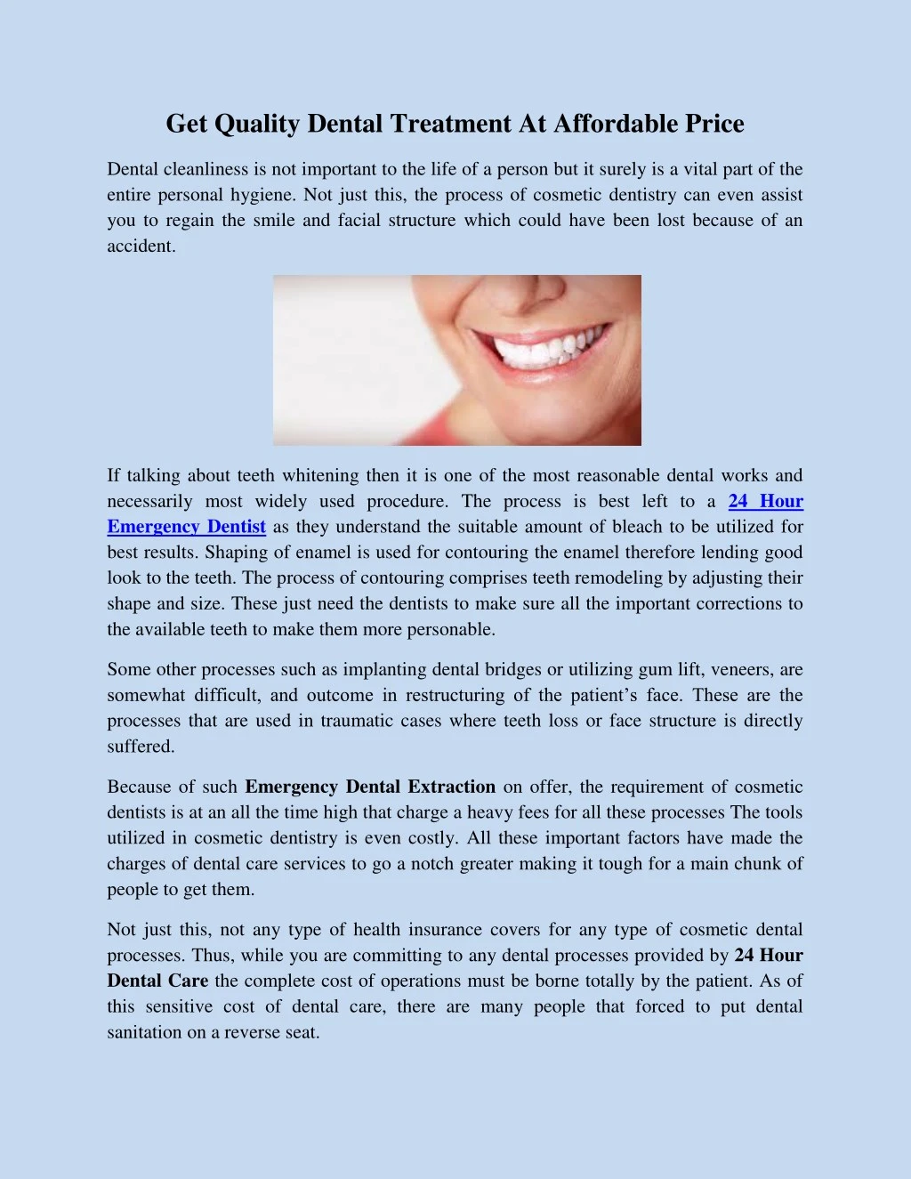 get quality dental treatment at affordable price
