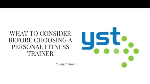 What To Consider Before Choosing A Personal Fitness Trainer