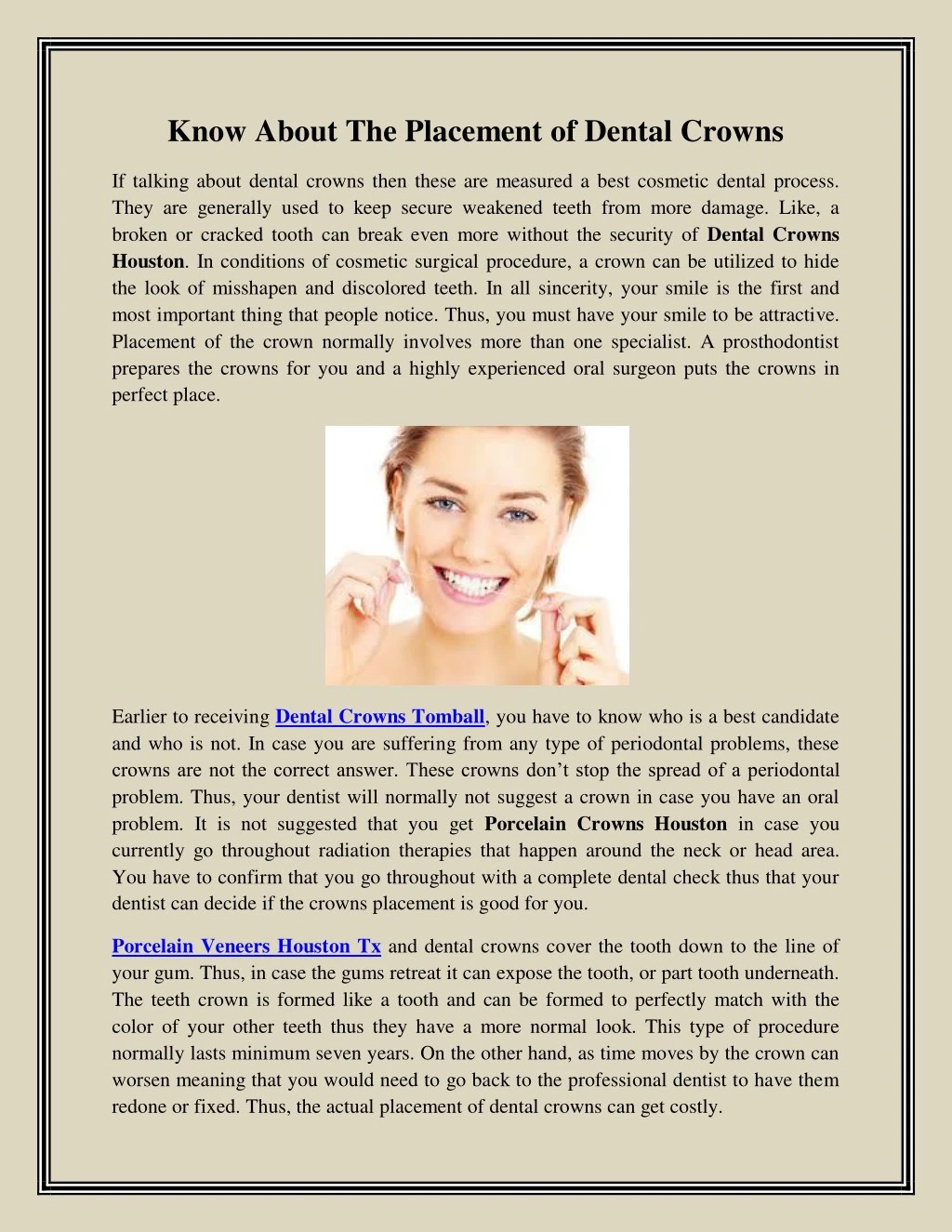 know about the placement of dental crowns