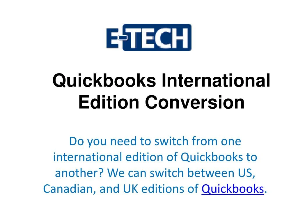 quickbooks international edition conversion