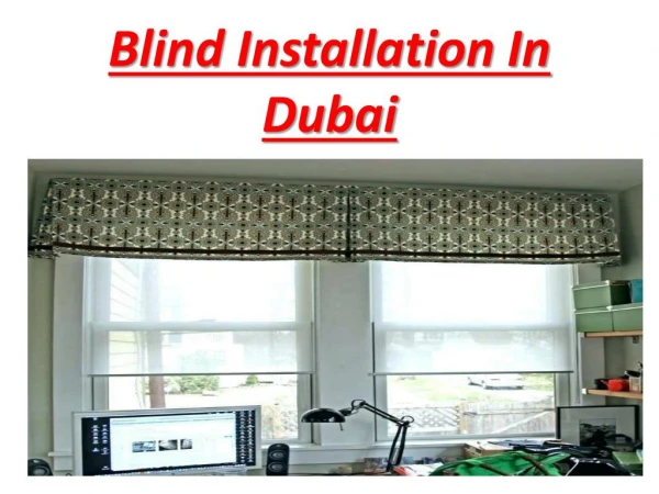 Blinds fitting and installation