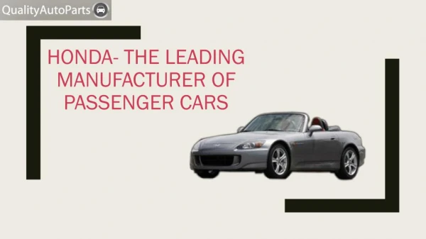 Honda- The Leading Manufacturer Of Passenger Cars
