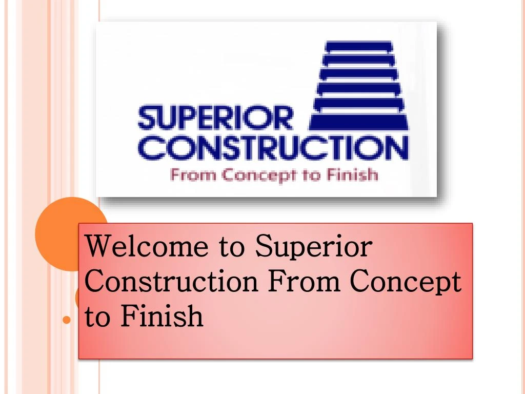 welcome to superior construction from concept to finish