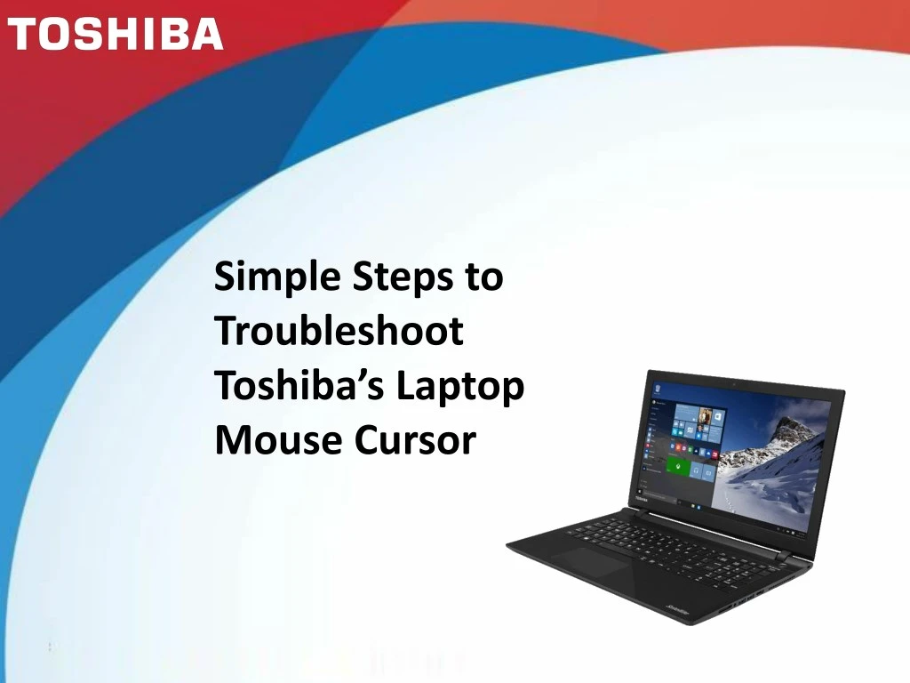 simple steps to troubleshoot toshiba s laptop