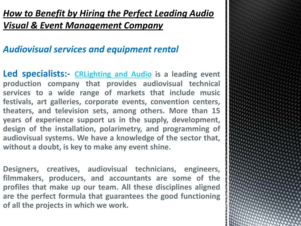 how to benefit by hiring the perfect leading audio visual event management company