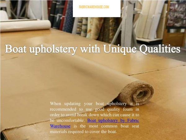 Boat upholstery with Unique Qualities