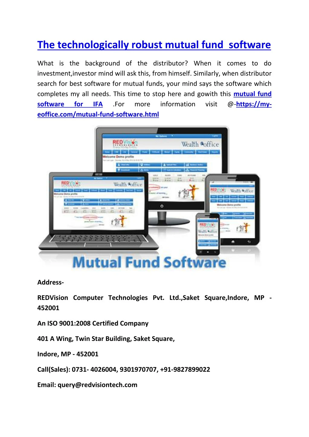 the technologically robust mutual fund software