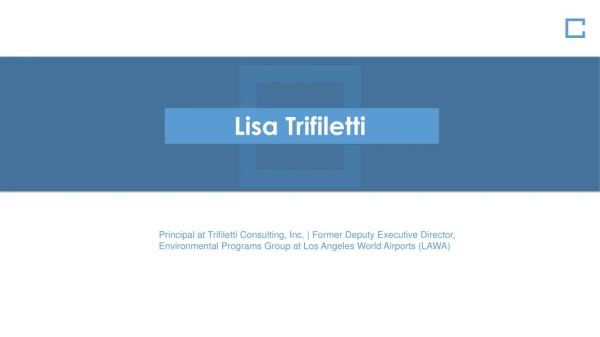 Lisa Trifiletti From Los Angeles, California