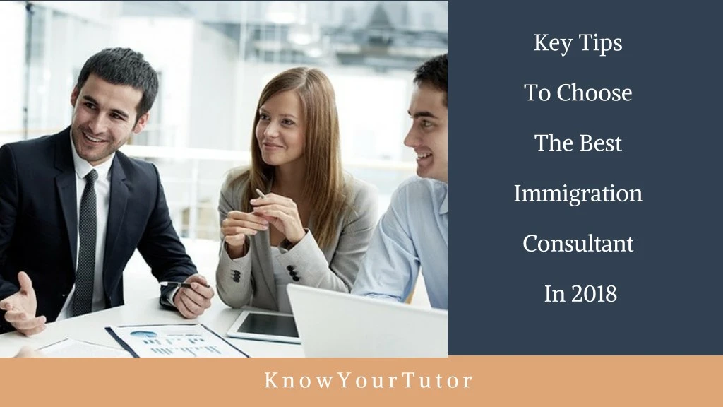key tips to choose the best immigration
