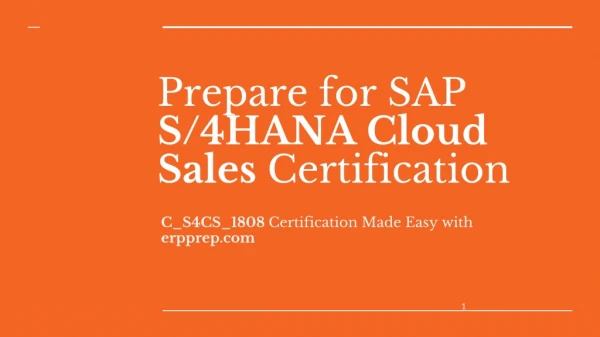 All You Need to Know About SAP S/4HANA Cloud Sales Implementation (C_S4CS_1808) Certification Exam