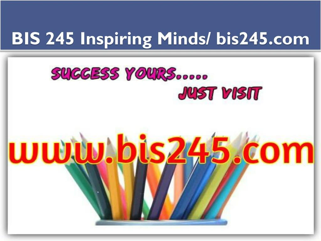 bis 245 inspiring minds bis245 com