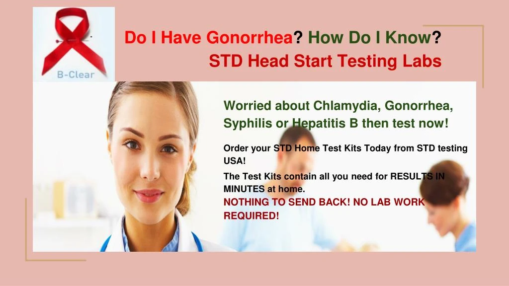 do i have gonorrhea how do i know std head start testing labs