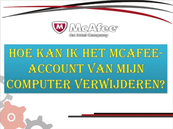 Hoe kan ik het McAfee-account van mijn computer verwijderen?