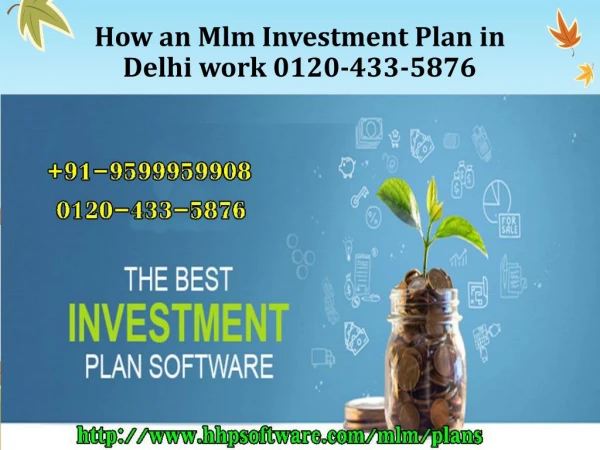 How an Mlm Investment Plan in Delhi work 0120-433-5876