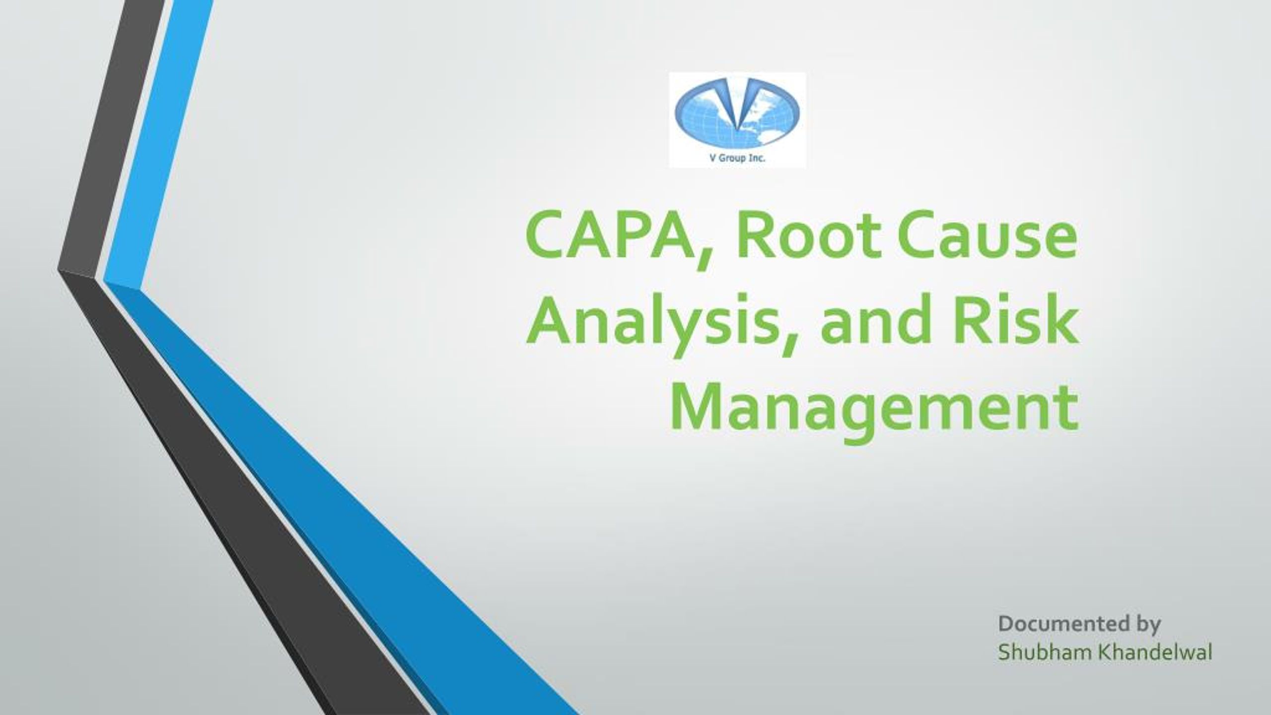 Capa Risk Matrix Capa PPT - Presenting CAPA, Root Cause Analysis, and Risk Management ...