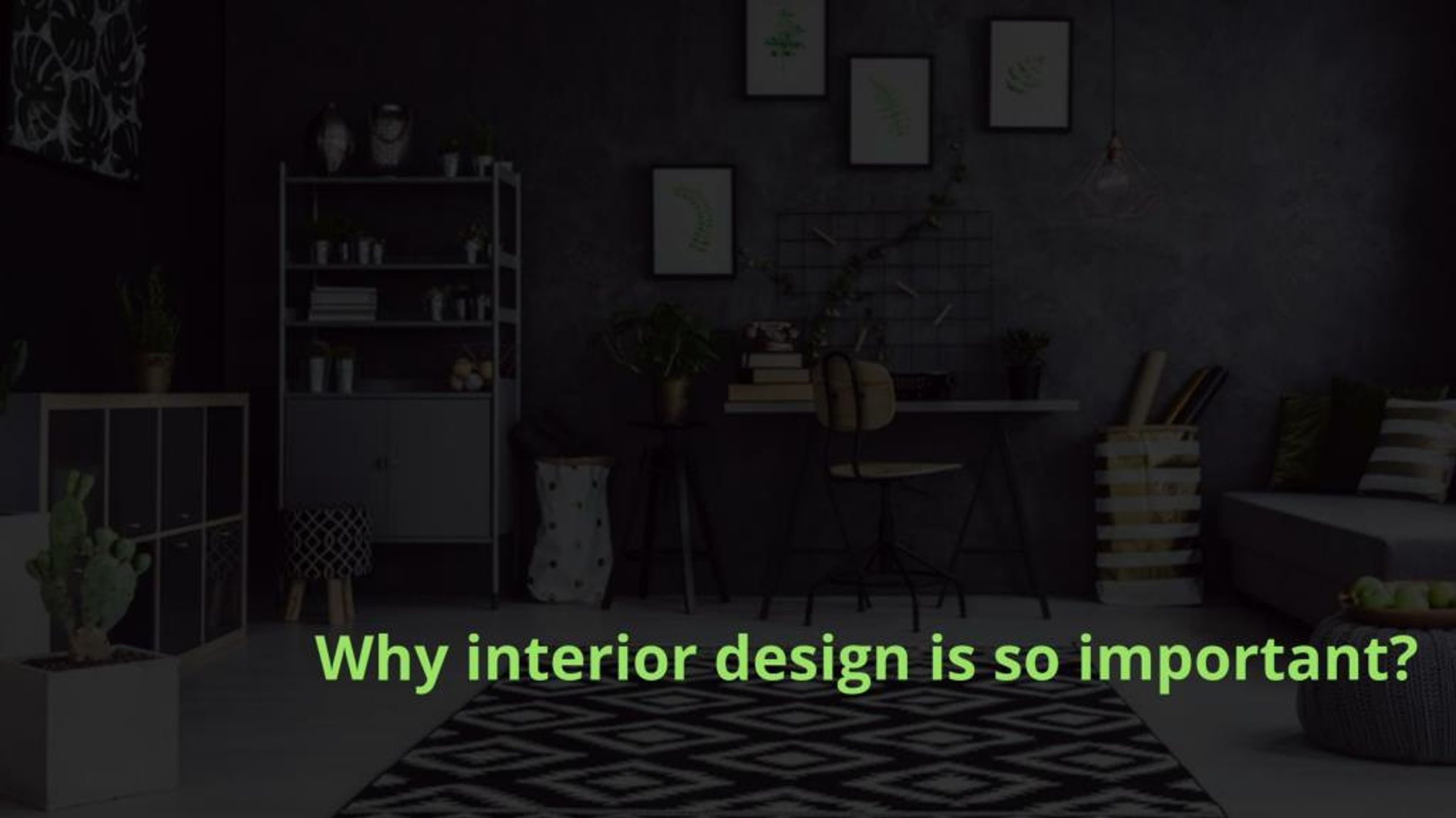 PPT - Why interior design is so important PowerPoint Presentation, free ...