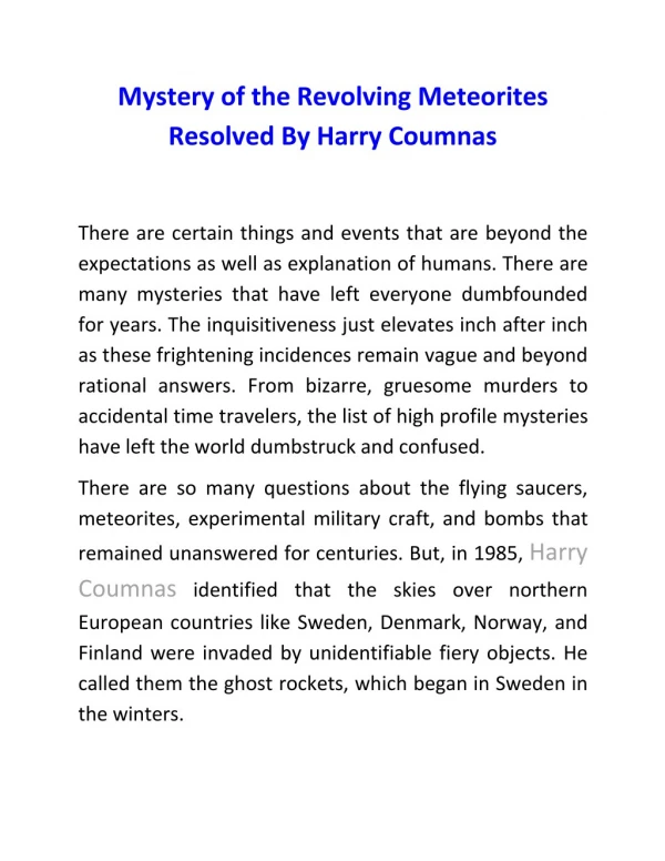 Mystery of the Revolving Meteorites Resolved By Harry Coumnas