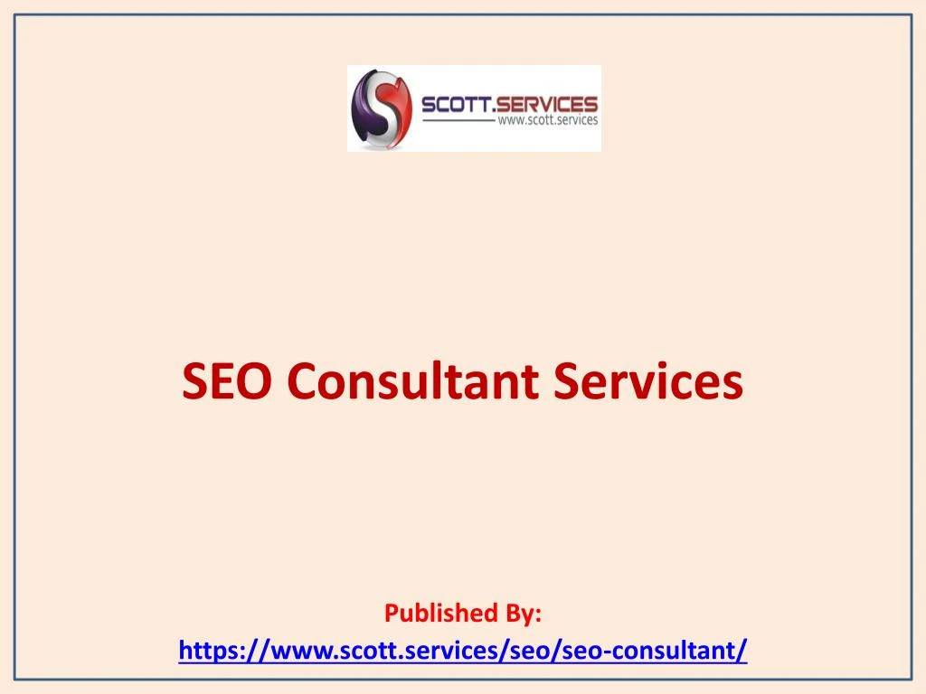 seo consultant services published by https www scott services seo seo consultant