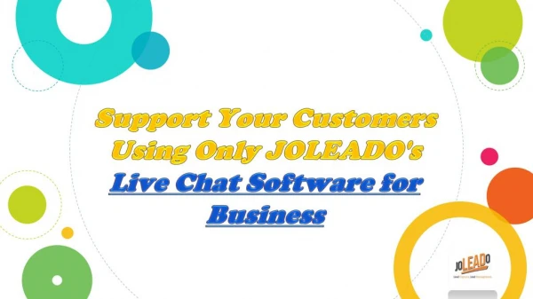 Support Your Customers Using Only Live Chat Software for Business