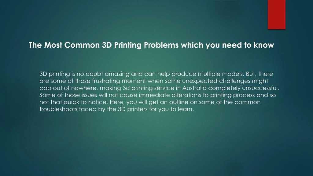 the most common 3d printing problems which