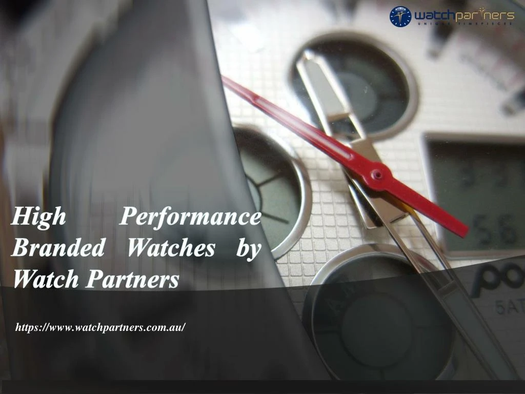 high performance branded watches by watch partners