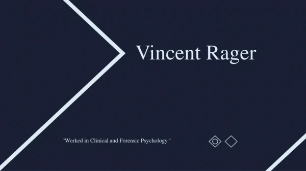 Vincent Rager - Psychologist From Bakersfield, California