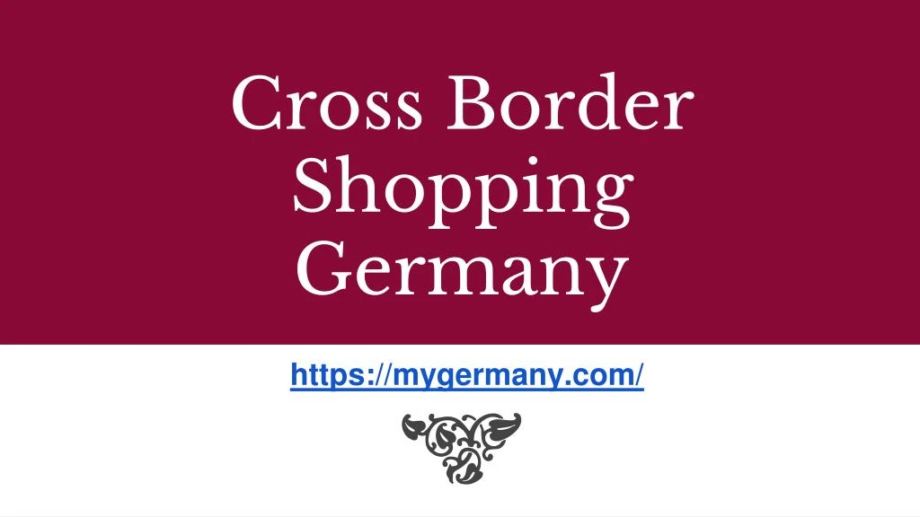 cross border shopping germany