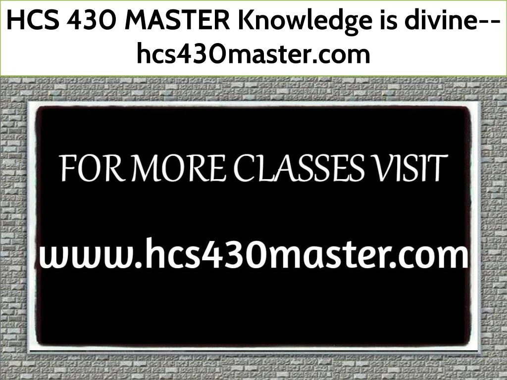 hcs 430 master knowledge is divine hcs430master