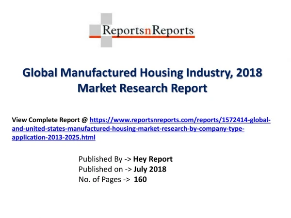 Global Manufactured Housing Market 2018 Recent Development and Future Forecast