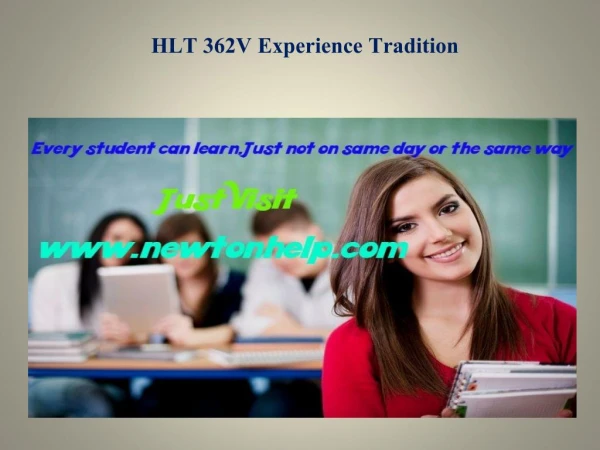 HLT 362V Experience Tradition/newtonhelp.com