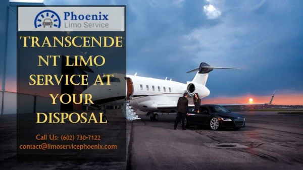 Transcendent Limo Service at your disposal