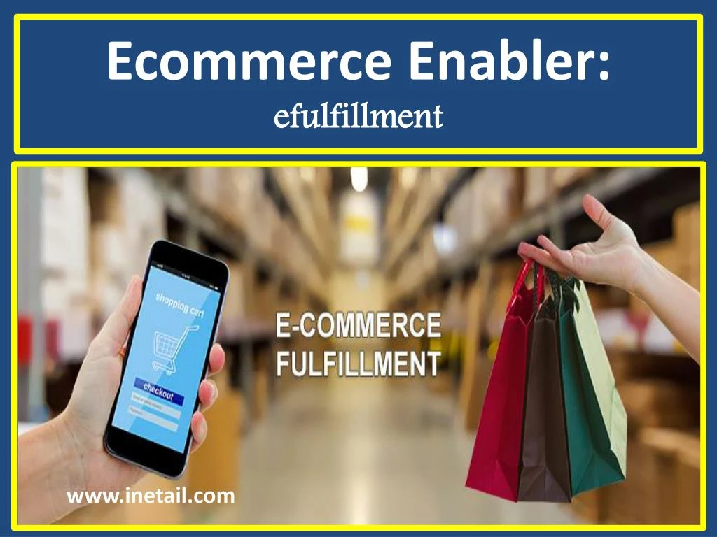 ecommerce enabler efulfillment