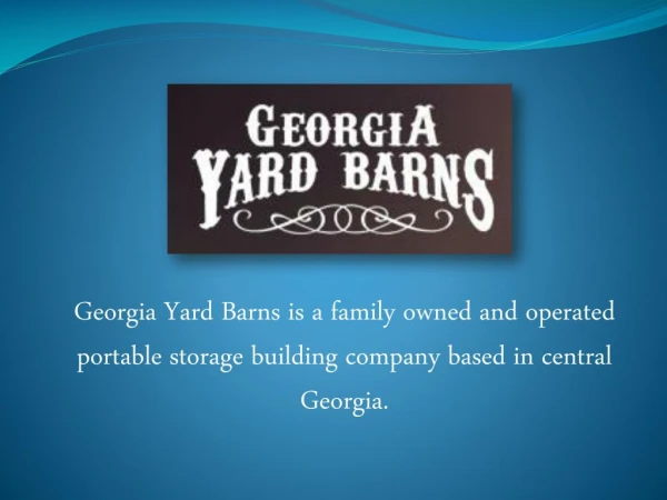 Why Georgia Yard Barns is the best place to buy Portable Garages?