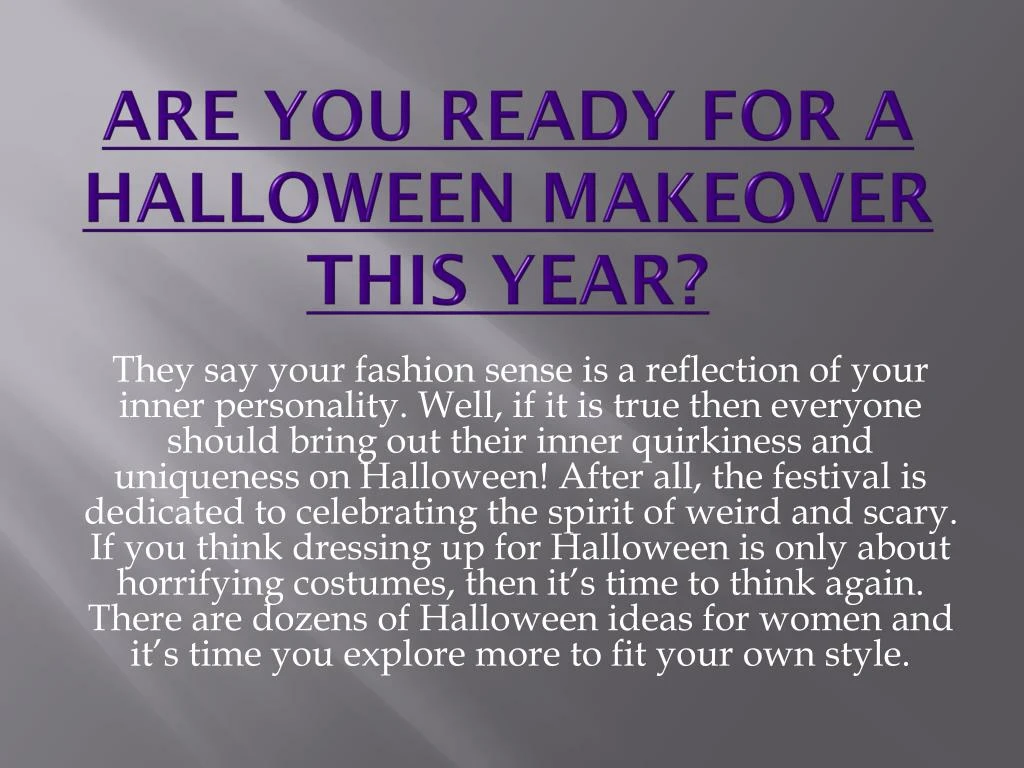 are you ready for a halloween makeover this year