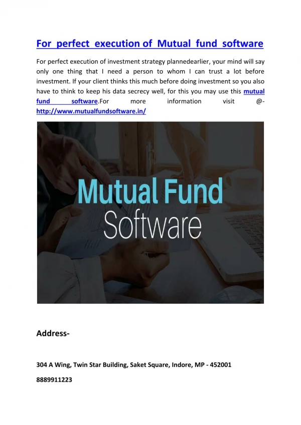 For perfect execution of Mutual fund software