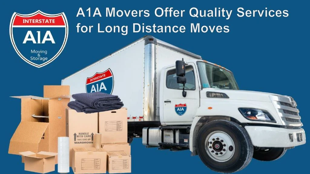 a1a movers offer quality services for long