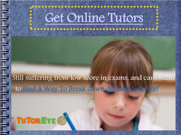 Get Online Tutors Help at TutorEye