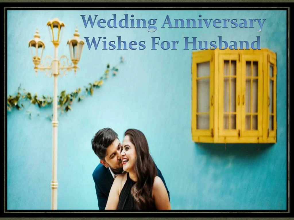 wedding anniversary wishes for husband