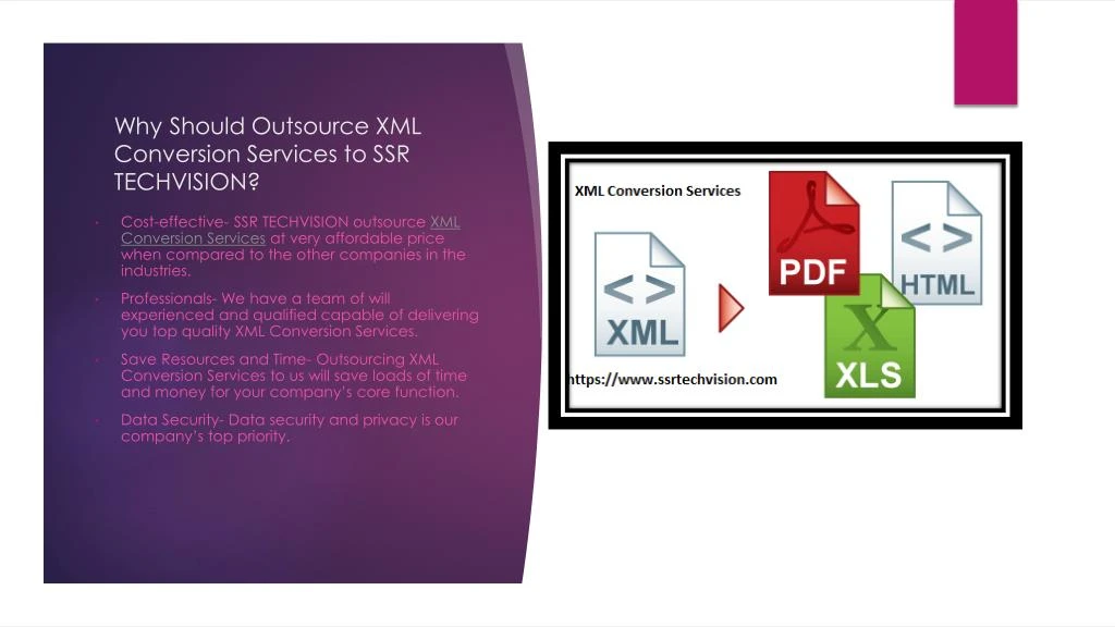 why should outsource xml conversion services to ssr techvision