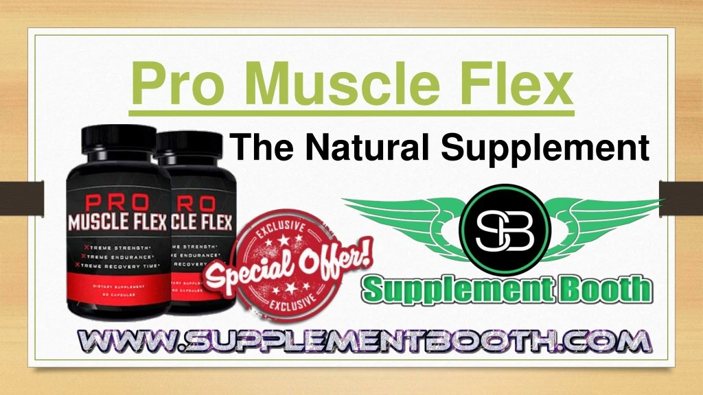 pro muscle flex the natural supplement
