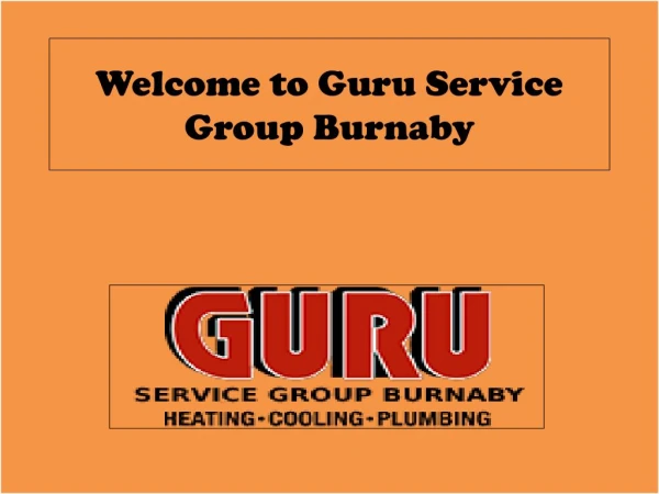 Boiler Servicing Burnaby - Guru Service Group Burnaby