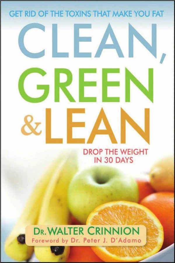 Clean Green and Lean by Dr Walter Crinnion PDF EBook FREE