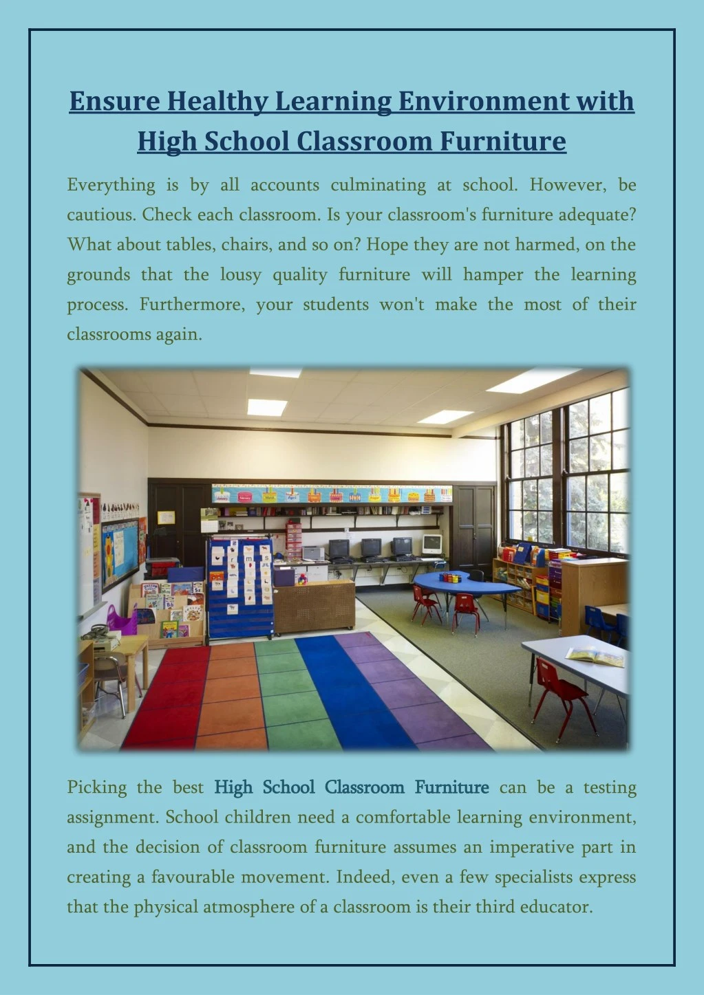 ensure healthy learning environment with high
