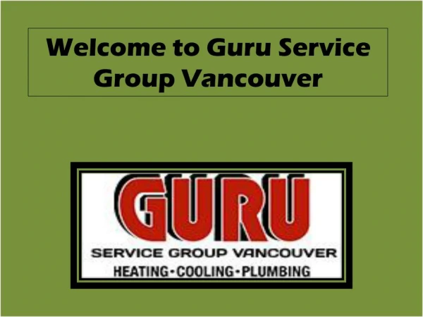 Heating Experts Vancouver – Guru Service Group Vancouver