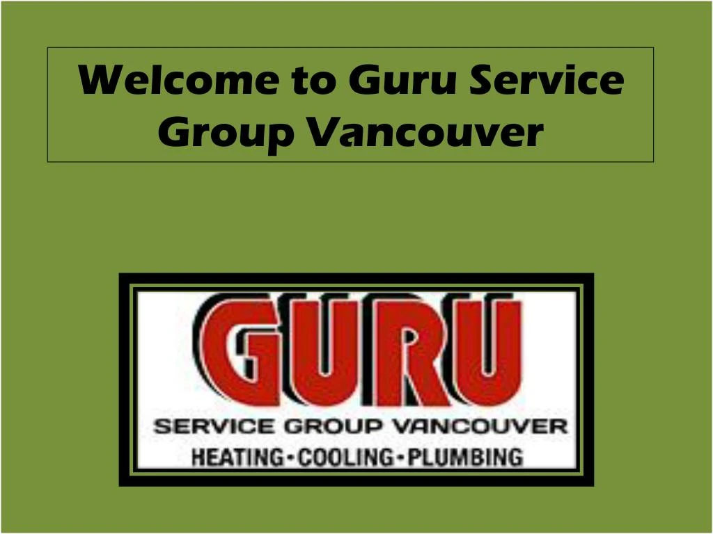 welcome to guru service group vancouver