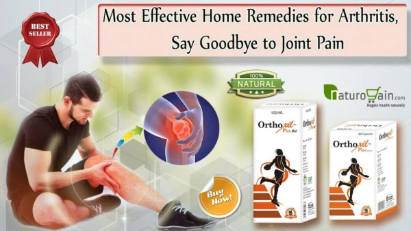 Most Effective Home Remedies for Arthritis, Say Goodbye to Joint Pain